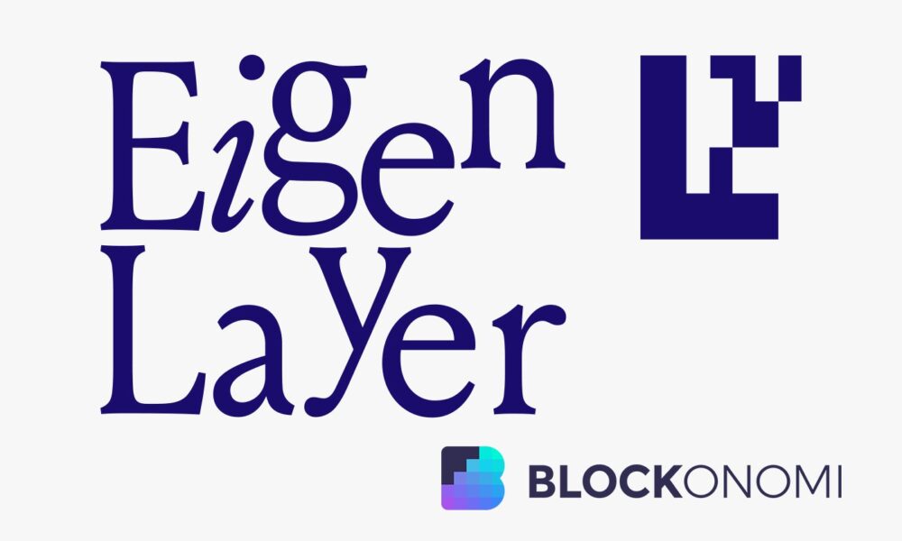 EigenLayer announces the launch of the native EIGEN token in May