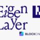 EigenLayer announces the launch of the native EIGEN token in May