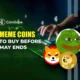 4 Meme Coins to Buy Before the End of May