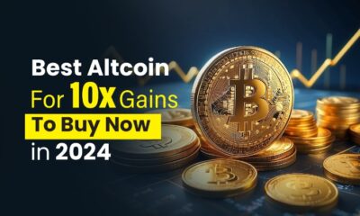 5 Best Altcoin for 10x Gains to Buy Now in 2024 (Updated May)