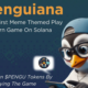 Penguiana Fills Hardcap Presale, Ready to Launch Guyanese-Exclusive NFTs, Elevating the Play-to-Earn Experience on Solana