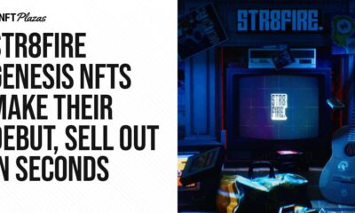 STR8FIRE Genesis NFTs make their debut and sell out in seconds