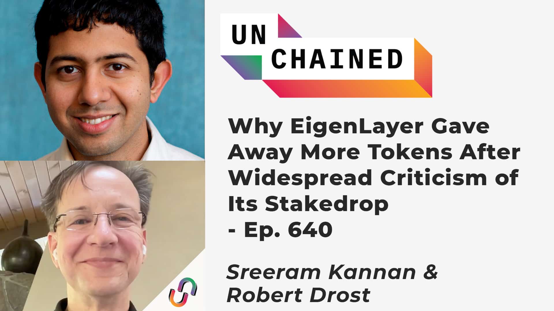 Why EigenLayer Gave Away More Tokens After Widespread Criticism of Its Stakedrop - Ep. 640