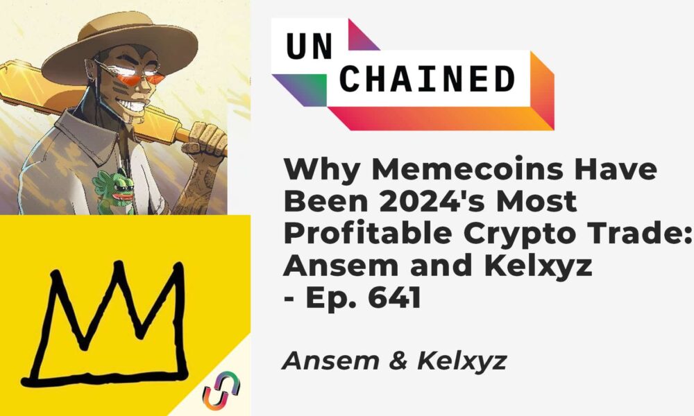 Why Memecoins Have Been 2024's Most Profitable Crypto Trade: Ansem and Kelxyz - Ep. 641