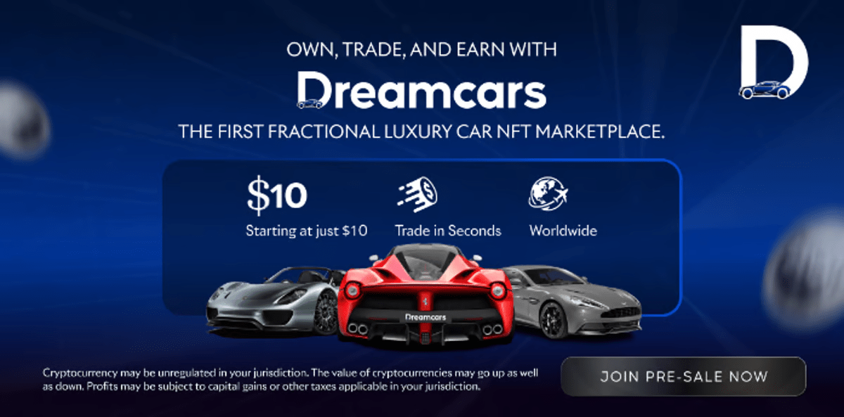 Dreamcars: Own Fractional NFTs Backed by Luxury Cars for $10, Earn Monthly Rental Income, and Get Huge Price Reductions on Car Rentals