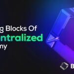 building blocks of the decentralized economy