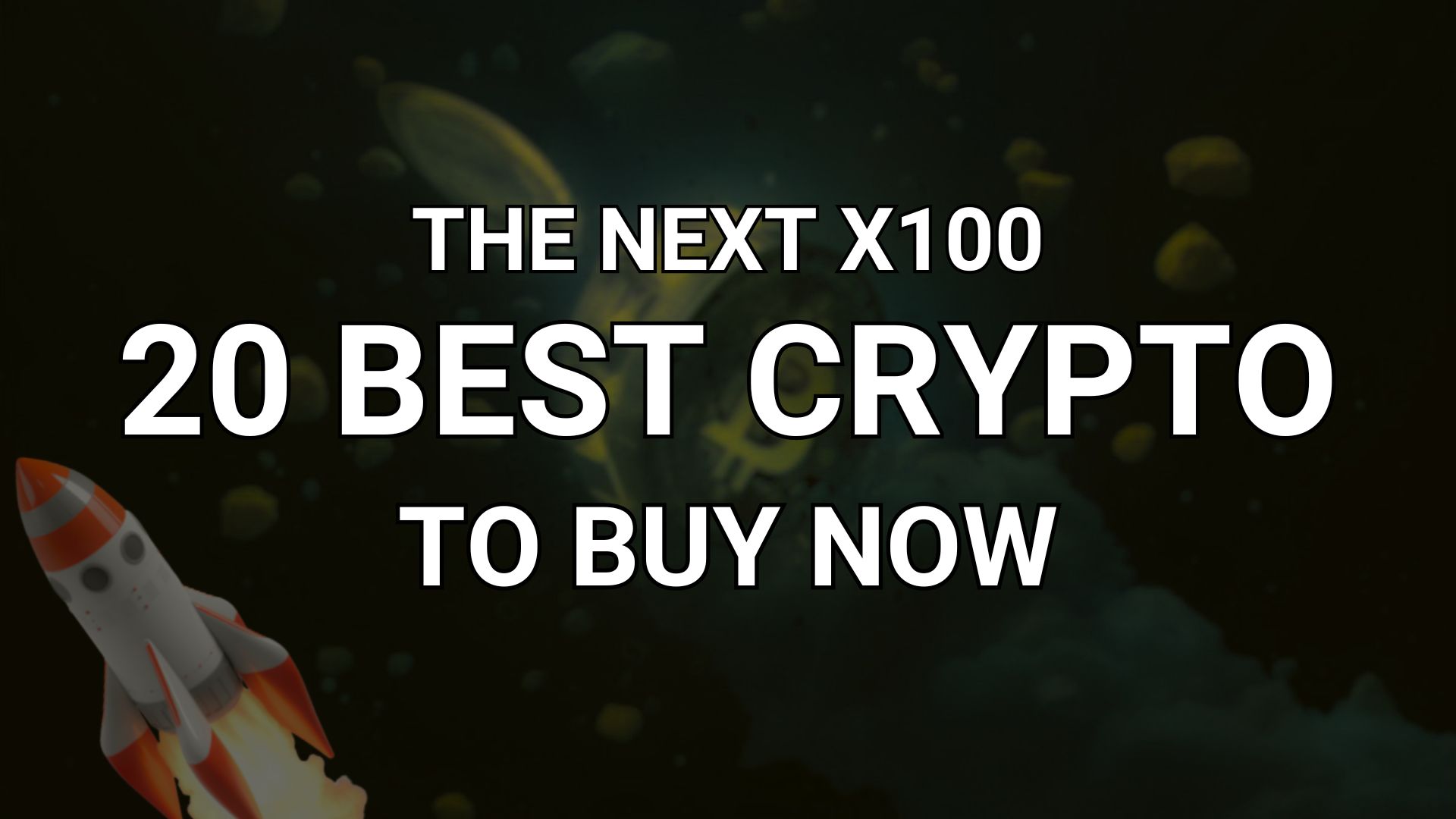 20 Best Crypto to Buy Now [Today] 2024 - Invest x100 Bull Run