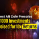 3 Best Alternative Coin Presales: $1,000 Investments Ready to Generate 10x Returns