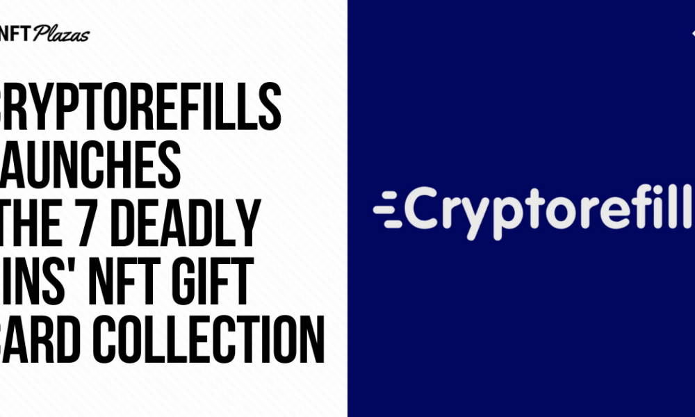 Cryptorefills Launches 'The 7 Deadly Sins' NFT Gift Card Collection