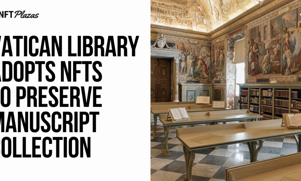 Vatican Library Adopts NFTs to Preserve Manuscript Collection