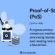 What does Proof of Stake (PoS) mean in cryptocurrencies?