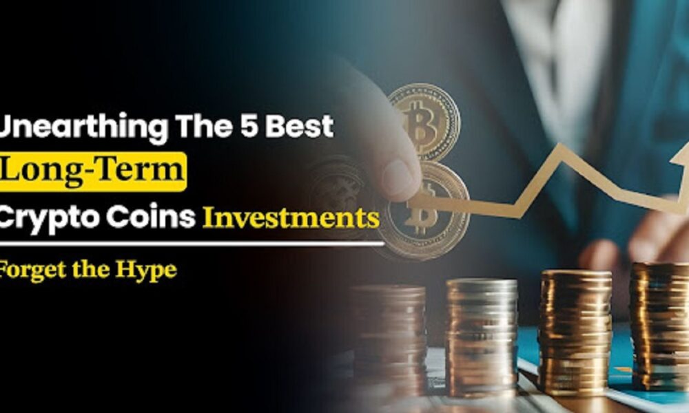 Discover the 5 best long-term investments in cryptocurrencies: Forget the hype