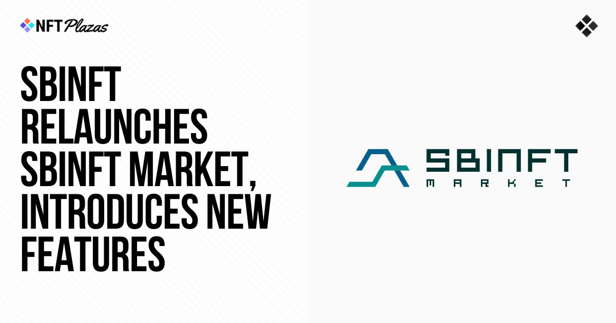 SBINFT relaunches SBINFT Market and introduces new features