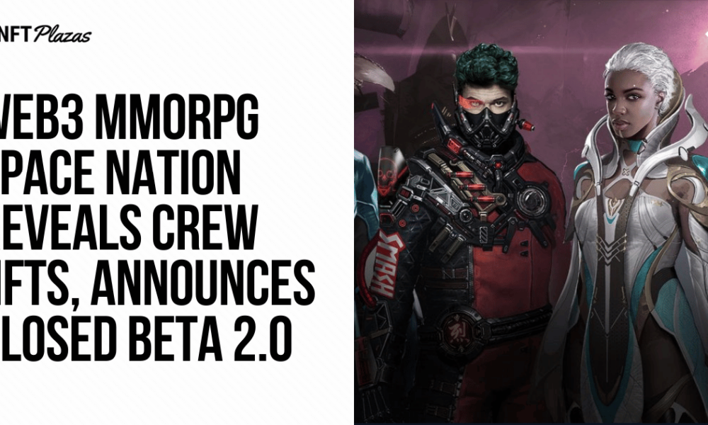 Space Nation Unveils Crew NFTs, Announces Closed Beta 2.0