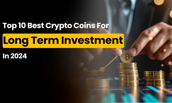 Top 10 Cryptocurrencies for Long-Term Investment in July 2024